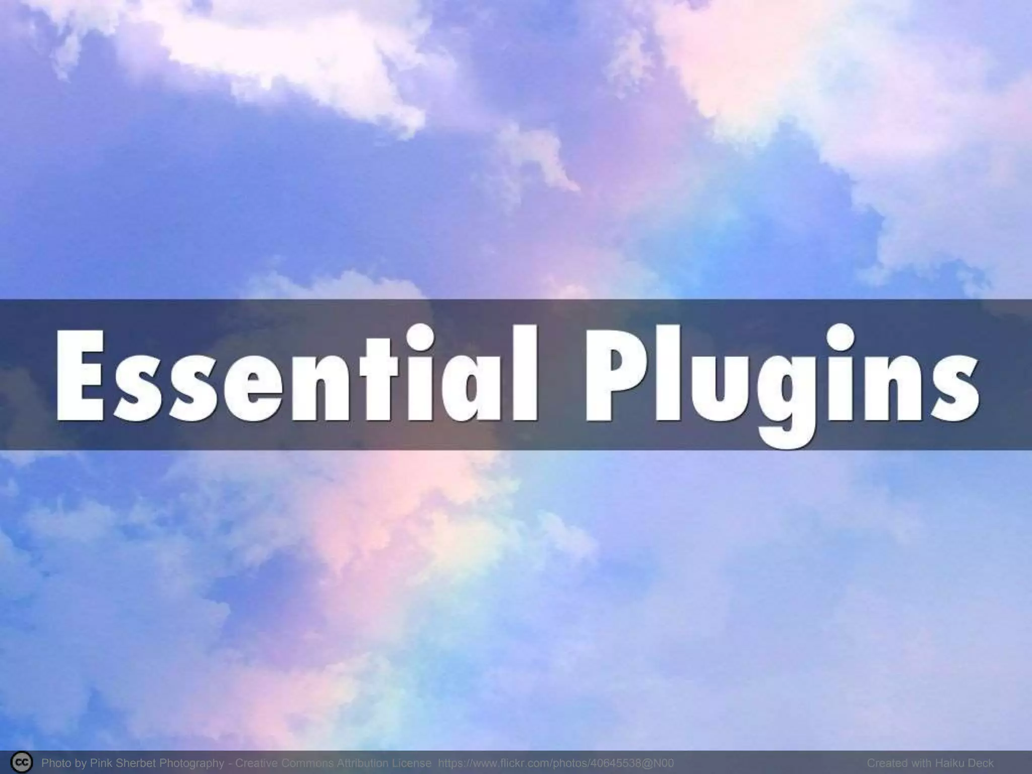 Photo by Pink Sherbet Photography - Creative Commons Attribution License https://www.flickr.com/photos/40645538@N00 Created with Haiku Deck
 