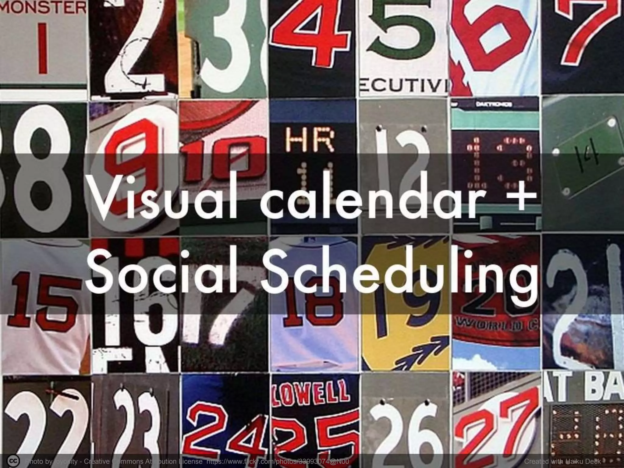 Photo by joyosity - Creative Commons Attribution License https://www.flickr.com/photos/33993074@N00 Created with Haiku Deck
 