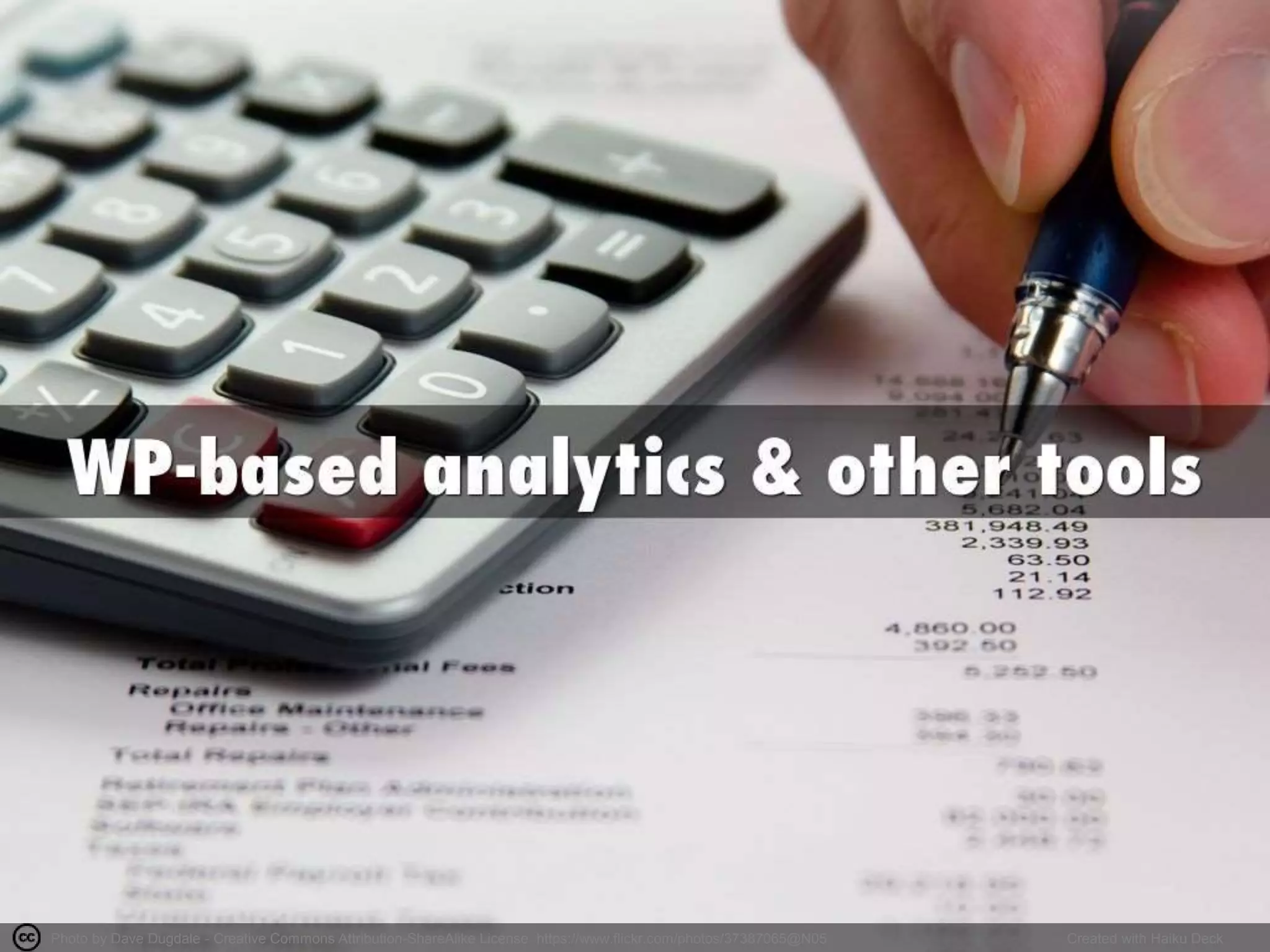 Photo by Dave Dugdale - Creative Commons Attribution-ShareAlike License https://www.flickr.com/photos/37387065@N05 Created with Haiku Deck
 