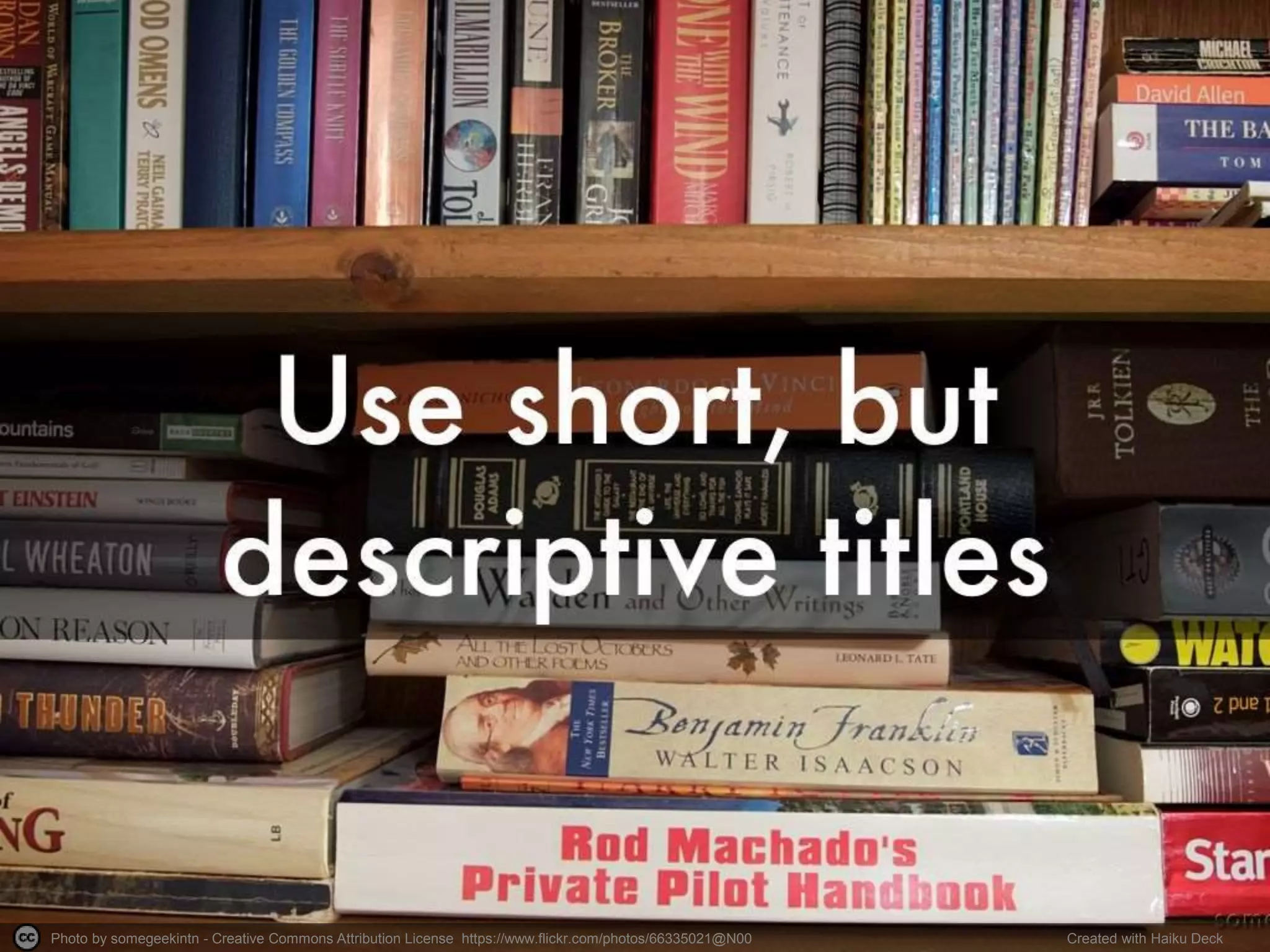 Photo by somegeekintn - Creative Commons Attribution License https://www.flickr.com/photos/66335021@N00 Created with Haiku Deck
 