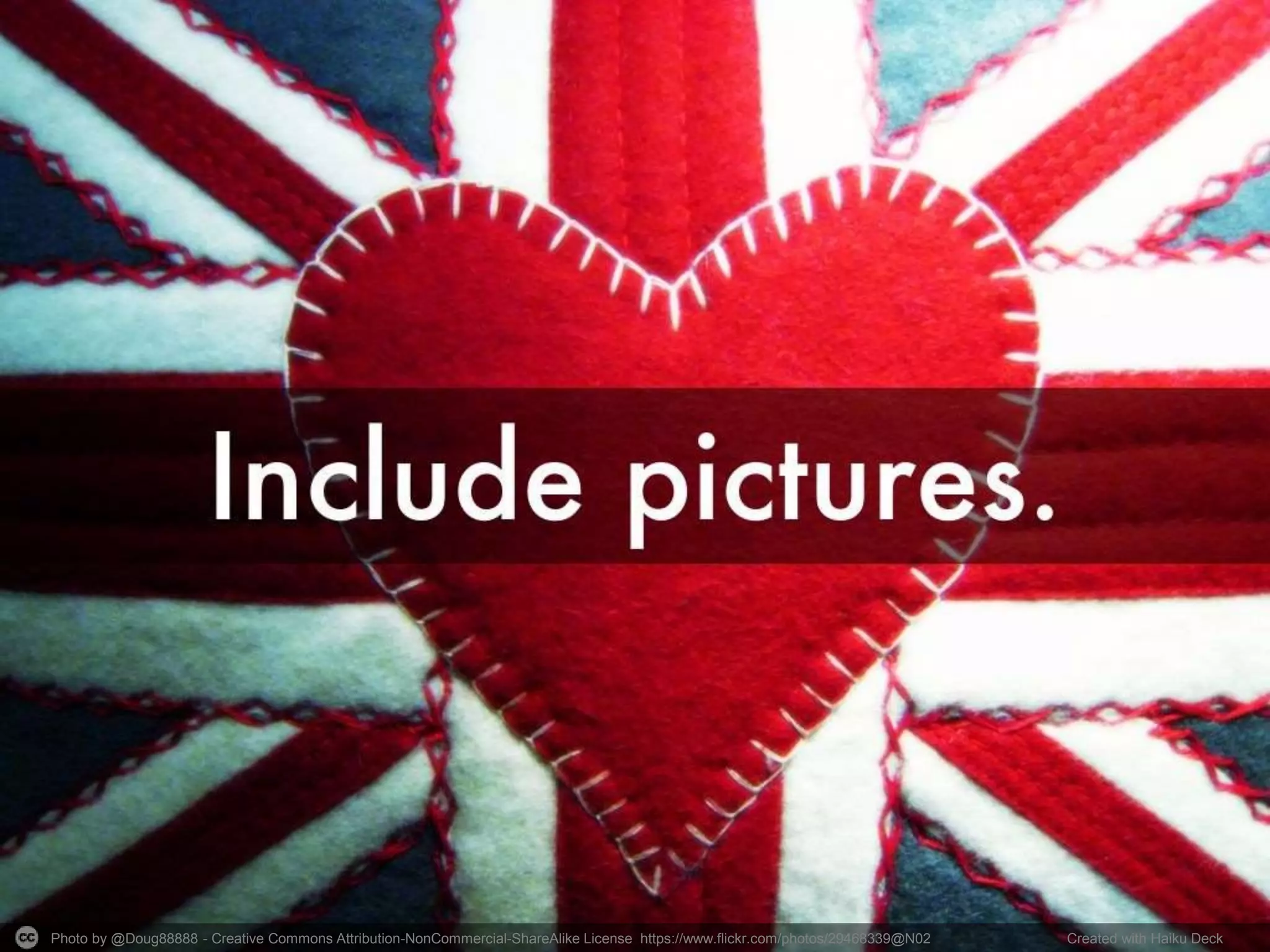 Photo by @Doug88888 - Creative Commons Attribution-NonCommercial-ShareAlike License https://www.flickr.com/photos/29468339@N02 Created with Haiku Deck
 