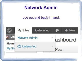 Network Admin

Log out and back in, and:
 