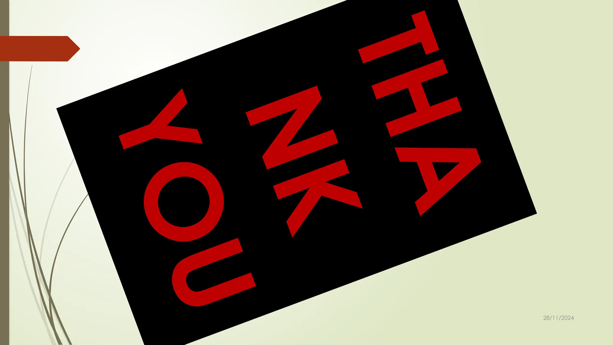 28/11/2024
T
H
A
N
K
Y
O
U
 