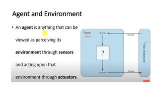 artificial intelligence agents and its environment | PPTX