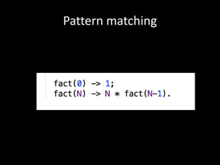 Pattern matching
 