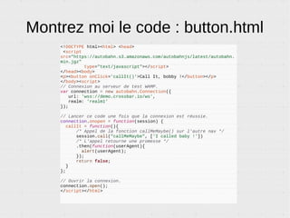PUB/SUB
● Un client s'abonne (SUBscribe) à un sujet.
● Un autre client publie un message (PUBlish) sur ce
sujet.
● Tous les clients abonnés à ce sujet en particulier
reçoivent le message.
 