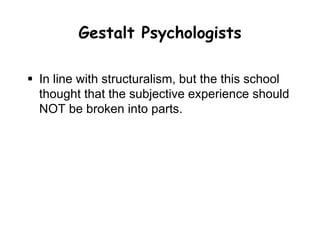 Biological Psychology:
The Biological Basis of Behavior
 Biological Perspective - Behavior explained
in terms of physiological processes
 James Olds (1956)
 Electrical stimulation of the brain evokes
emotional responses in animals
 Roger Sperry (1981)
 Left and right brain specialization
 