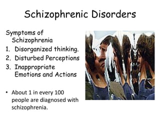 Symptoms of Schizophrenia
• Positive and negative symptoms exist in
schizophrenia
– Positive: increase in behaviors (i.e.u...