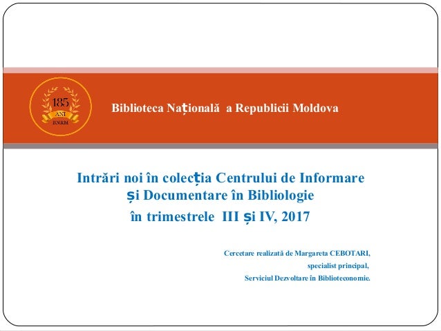 Bnrm IntrÄri Noi In ColecÈia Centrului De Informare Èi Documentare I