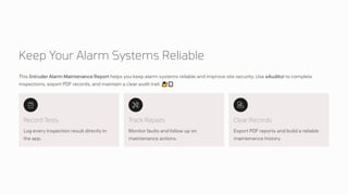 Intruder Alarm Maintenance Report with eAuditor Audits and inspections ...