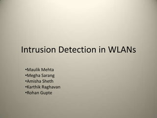 Intrusion Detection in WLANs ,[object Object]