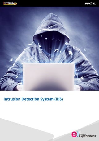 IntrusionDetectionSystem (IDS)
 