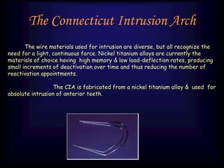 INTRUSION MECHANICS IN ORTHODONTICS..ppt