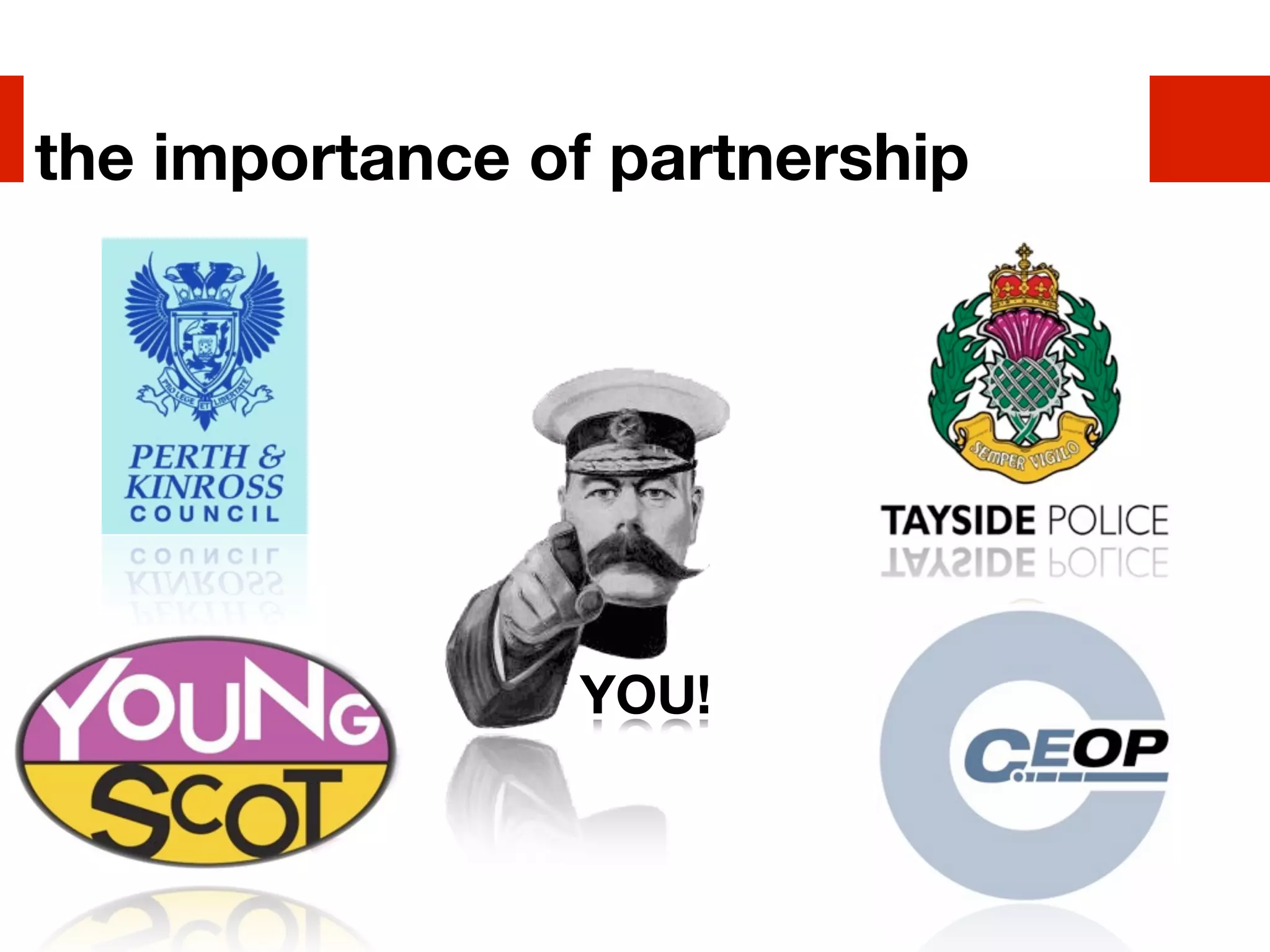 the importance of partnership




                YOU!
 