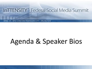 Agenda & Speaker Bios
 