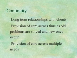 Client Continuity introduction to community health nursing | PPT