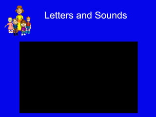 Letters and Sounds 
Aa Bb Cc Dd Ee Ff Gg Hh Ii 
http://www.youtube.com/watch?v=1pCFfkqmU2A&feature=relmfu 
 