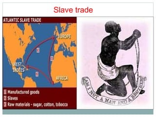Slave trade
 