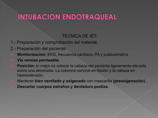 INTUBACION ENDOTRAQUEALDTM O ESCALA DE PATIL  ALDRETIGrado I:     > 6.5cmGrado II:   6.0 – 6.5cmGrado III:  < 6.0cm*	Grado I: Laringoscopia e IET sin dificultad.	Grado II: Laringoscopia e IET con cierta dificultad.	Grado III: Laringoscopia e IET muy difícil o imposible. 
