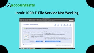 Intuit 1099 E-File Service Not Working
 