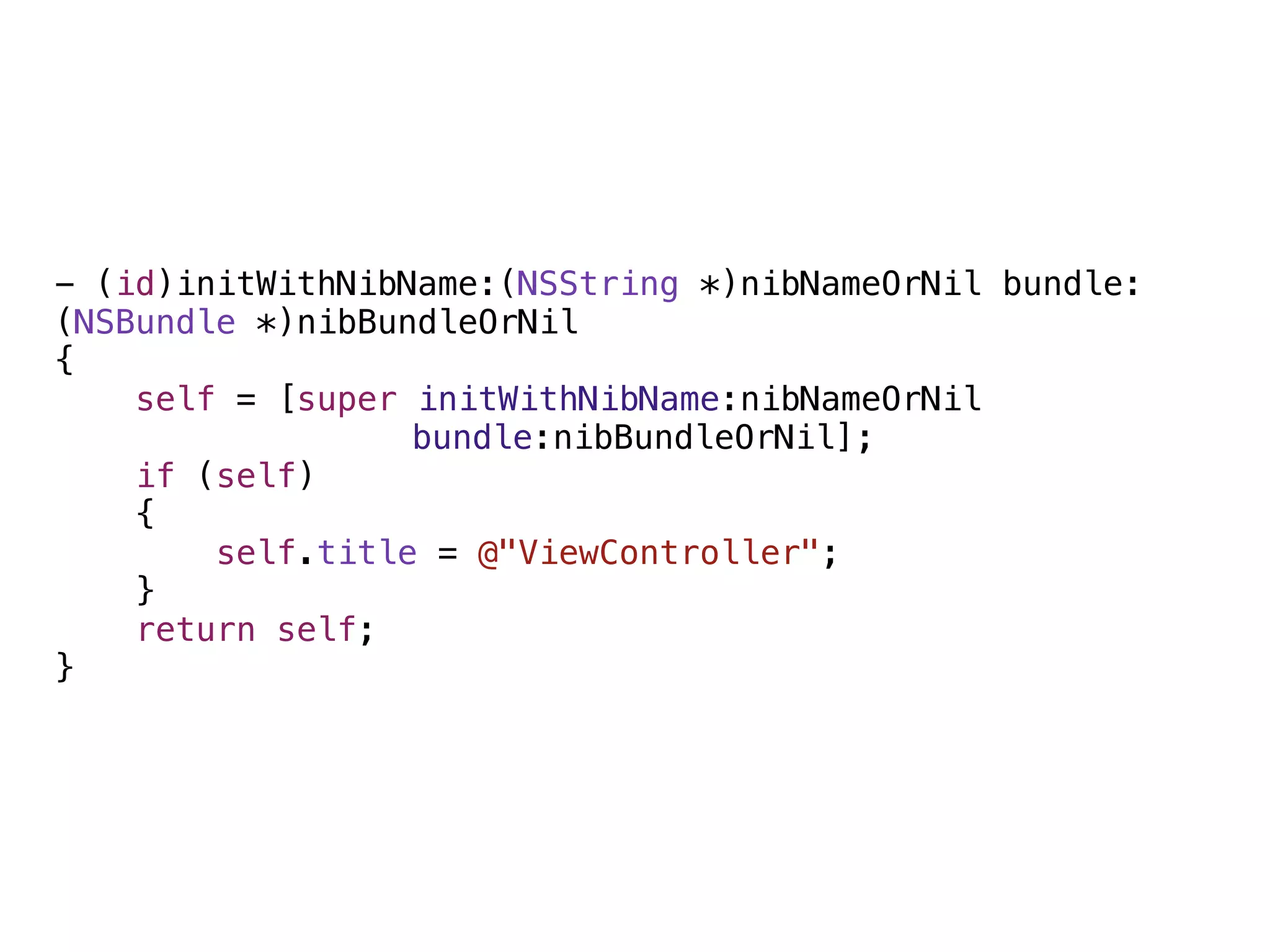 - (id)initWithNibName:(NSString *)nibNameOrNil bundle:
(NSBundle *)nibBundleOrNil
{
    self = [super initWithNibName:nibNameOrNil
                  bundle:nibBundleOrNil];
    if (self)
    {
        self.title = @"ViewController";
    }
    return self;
}
 