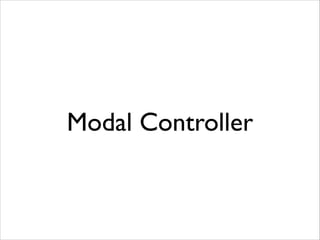 Modal Controller
 