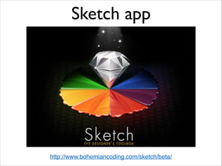 Sketch app
http://www.bohemiancoding.com/sketch/beta/
 