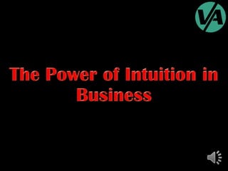 The Power of Intuition in Business