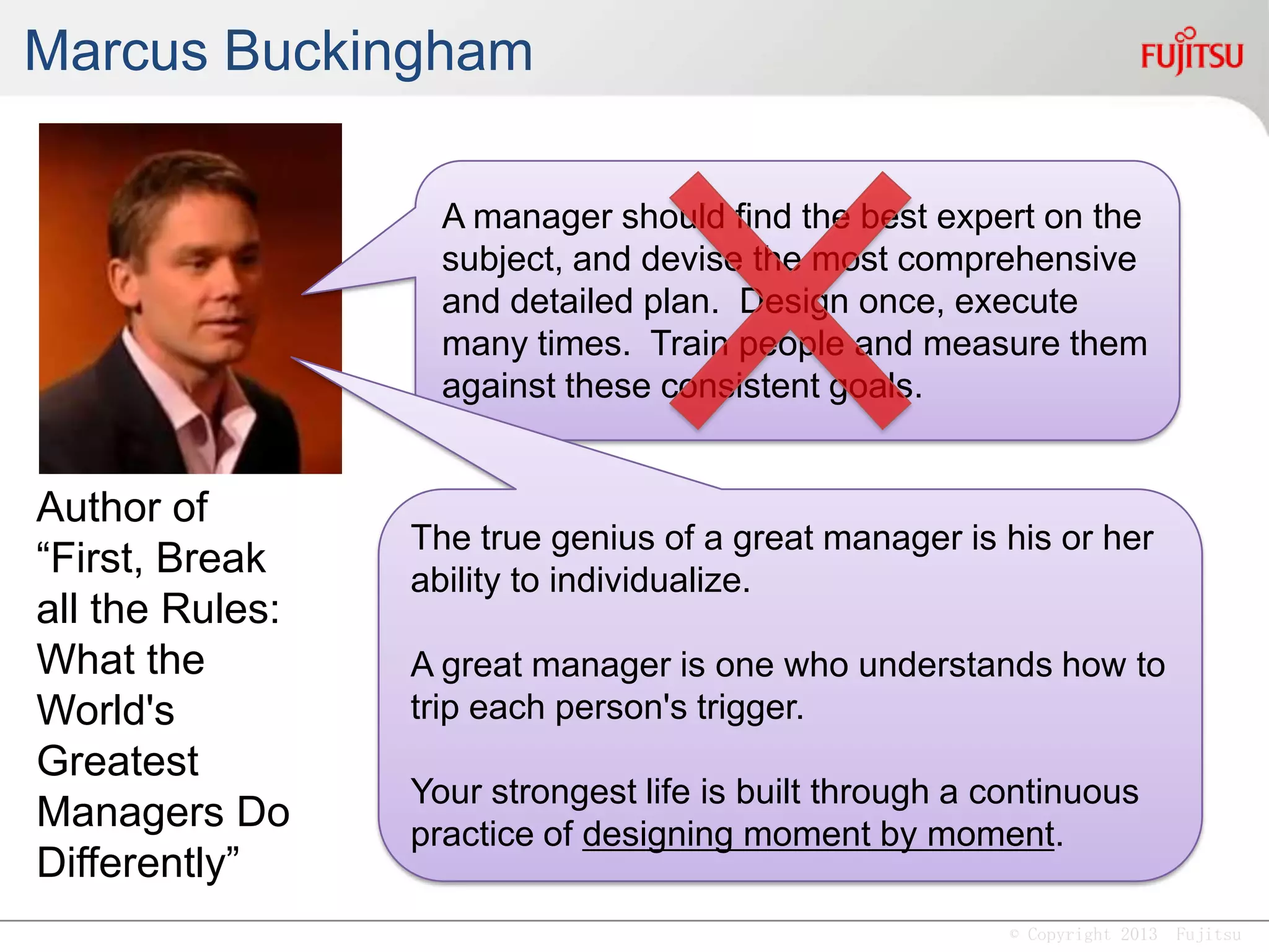 © Copyright 2013 Fujitsu
I’m sorry
Dr. House,
I can’t allow
you to do that.
It would make
the process
invalid.
 