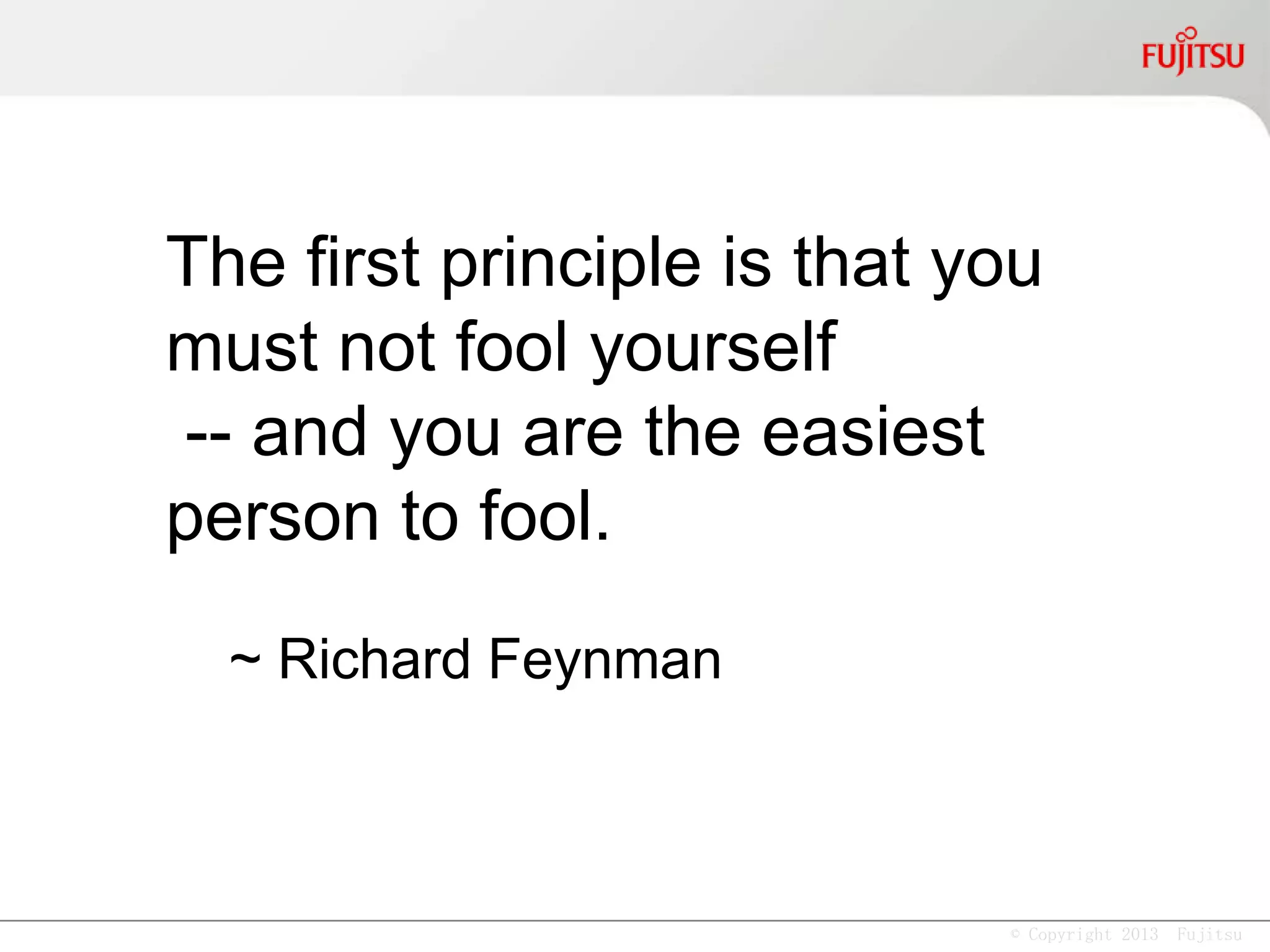 © Copyright 2013 Fujitsu
 