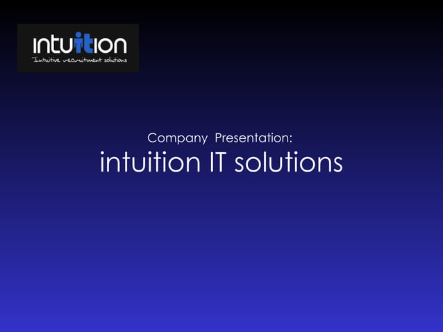 Intuition It Presentation | PPT