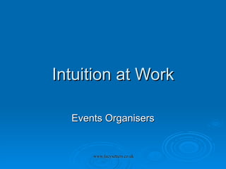 Intuition at Work Events Organisers 