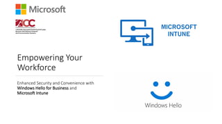 Microsoft Intune-Windows Hello-Presentation | PPTX