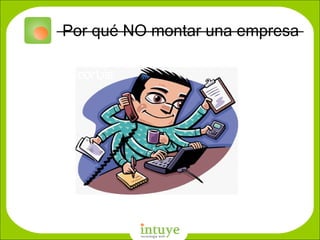 Por qué NO montar una empresa D: \Empresa\nombres\favicon_gigante.png 