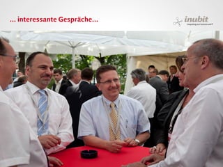 ... interessante Gespräche...




inubit – integrating your business and IT
 