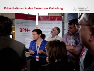 Präsentationen in den Pausen zur Vertiefung




inubit – integrating your business and IT
 