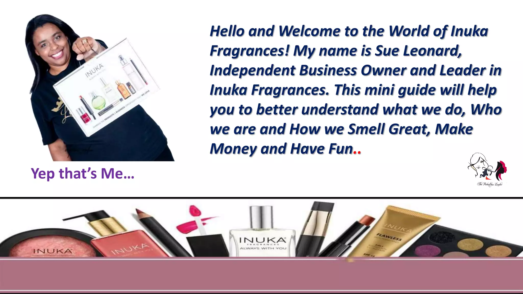 Inuka fragrances bus presentation by Sue ( NBi709) | PPTX