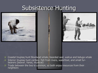 Inupiat Subsistence Hunting Diet