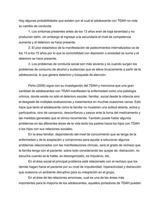 Se levanta de su lugar (silla) en la clase o en otras situaciones donde debe estar sentado quietamente.