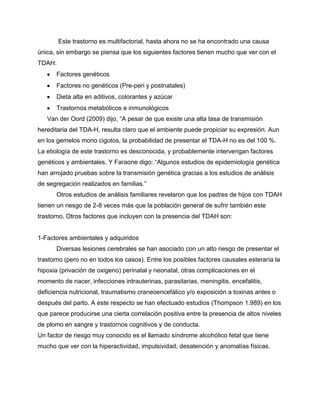 tiene dificultad para mantener la atención en las tareas y los juegos.