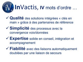D’outils multi-usages, évolutifs et flexiblesEt réaliser ainsi d’importants gains de productivité !