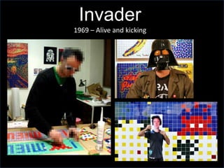 Invader
1969 – Alive and kicking
 
