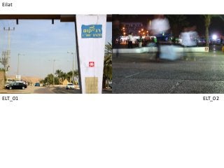 Eilat
ELT_01 ELT_02
 