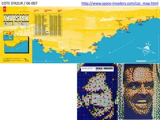 COTE D’AZUR / 06 007 http://www.space-invaders.com/caz_map.html
 