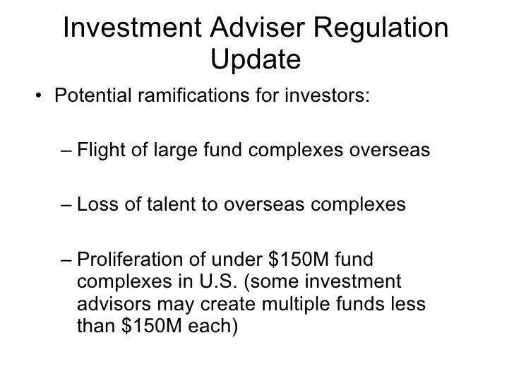 Investment Adviser Regulation Update