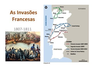 As Invasões Francesas 1807-1811 