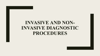 Invasive And Non Invasive Comprehensive Overview of Invasive and Non-Invasive Diagnostic ...