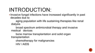 Invasive fungal infection in icu | PPTX