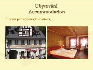 Ubytování   Accommodation www.pension-hradni-basta.cz 