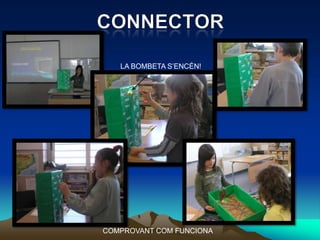 LA BOMBETA S’ENCÉN!




COMPROVANT COM FUNCIONA
 